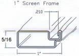 1 x 5/16 Solar Screen Frame