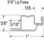 5/16 Lip Frame