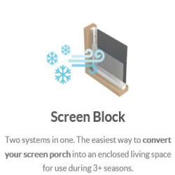Two systems in one. The easiest way to convert your screen porch into an enclosed living space for use during 3+ seasons.